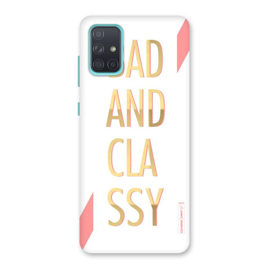 Bad And Classy Back Case for Galaxy A71