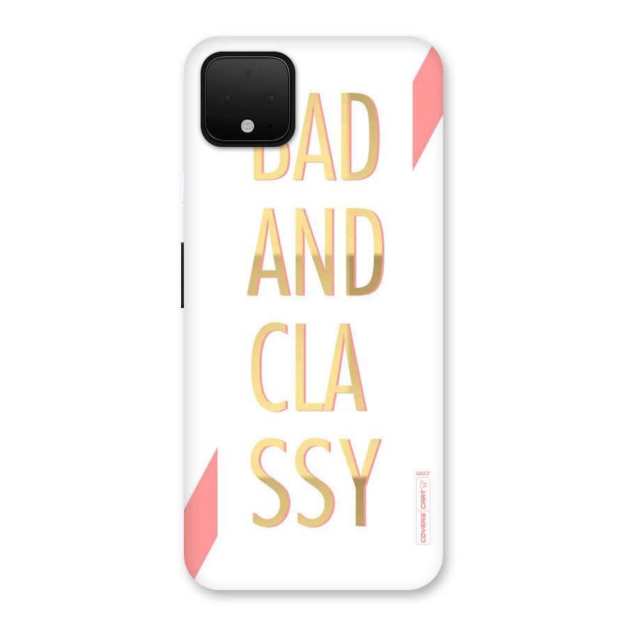 Bad And Classy Back Case for Google Pixel 4 XL