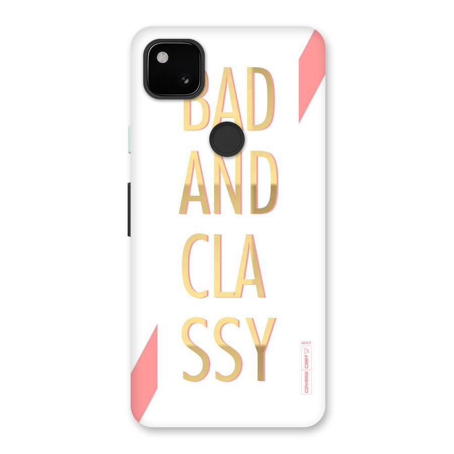 Bad And Classy Back Case for Google Pixel 4a
