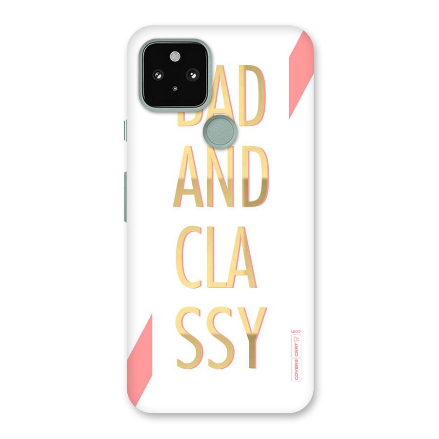 Bad And Classy Back Case for Google Pixel 5