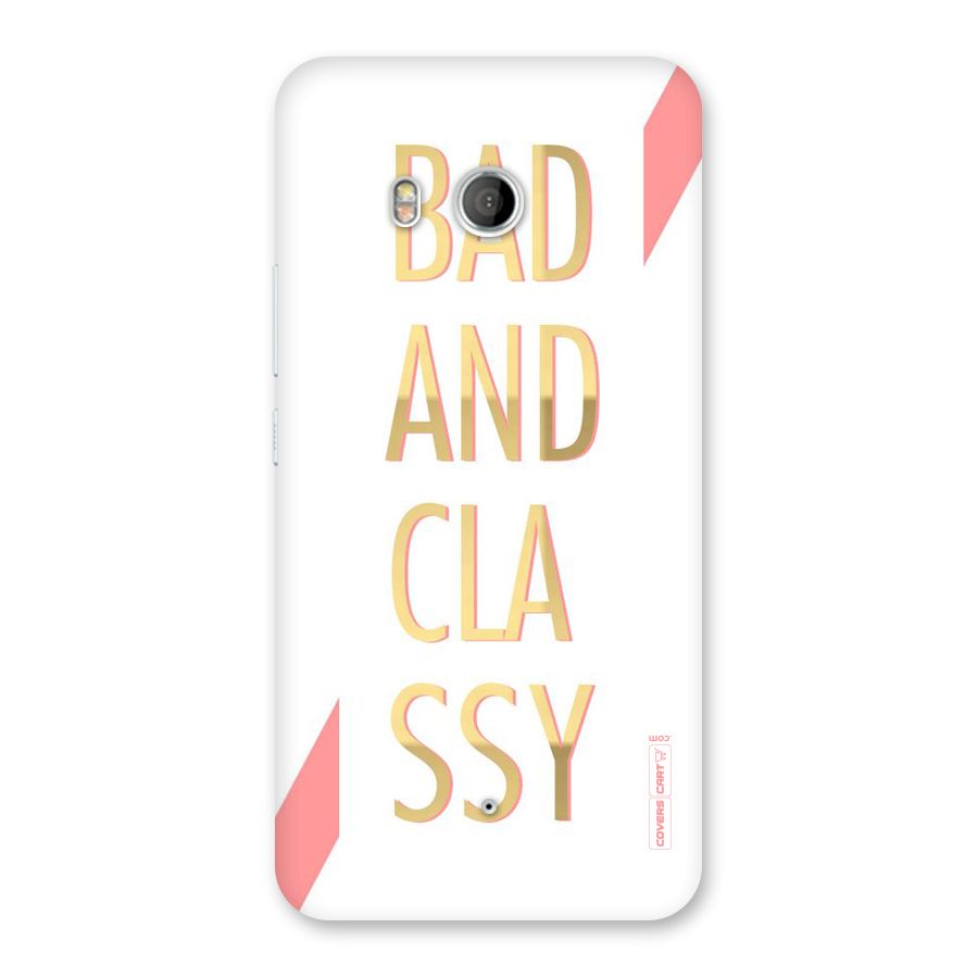 Bad And Classy Back Case for HTC U11