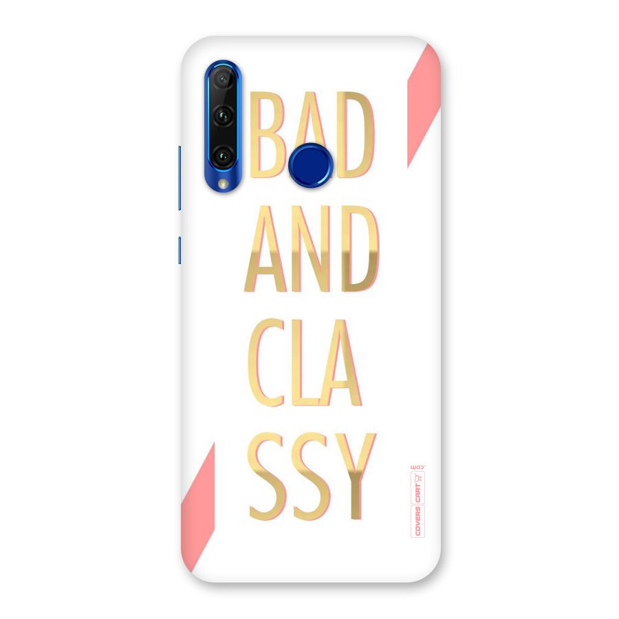 Bad And Classy Back Case for Honor 20i