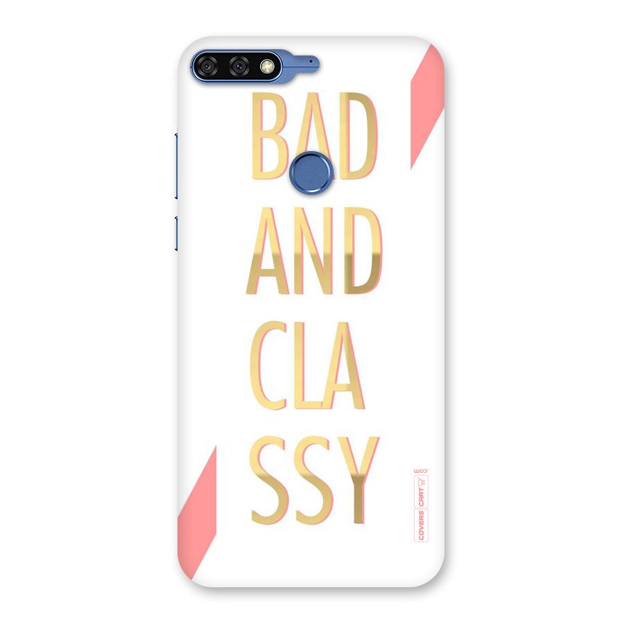 Bad And Classy Back Case for Honor 7C