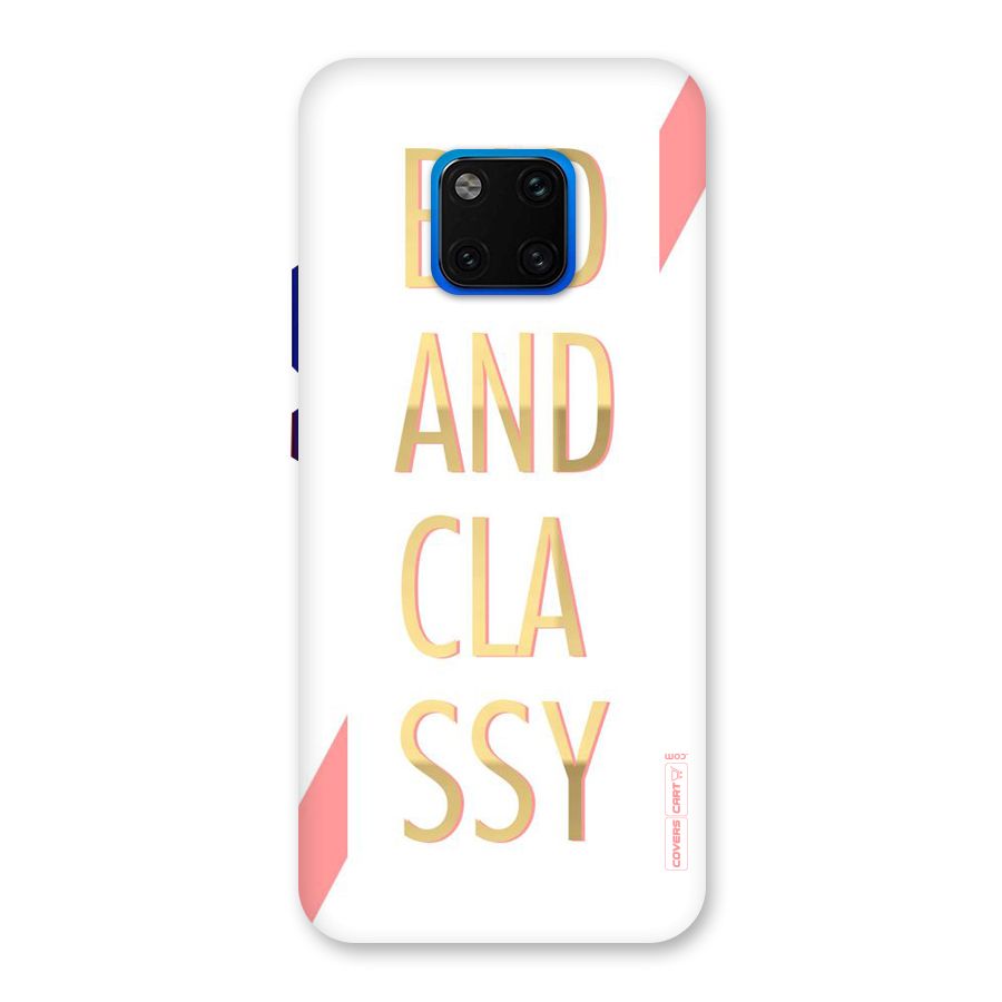 Bad And Classy Back Case for Huawei Mate 20 Pro