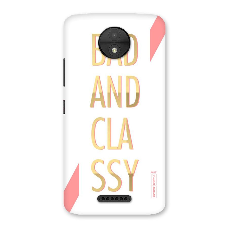 Bad And Classy Back Case for Moto C