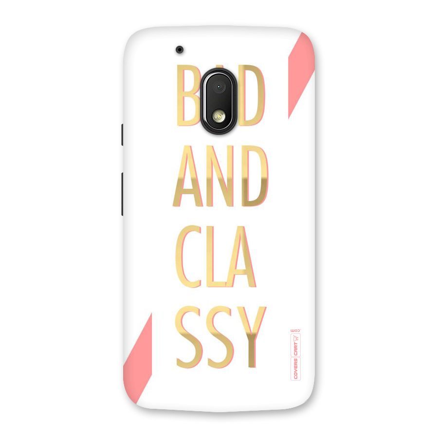 Bad And Classy Back Case for Moto G4 Play