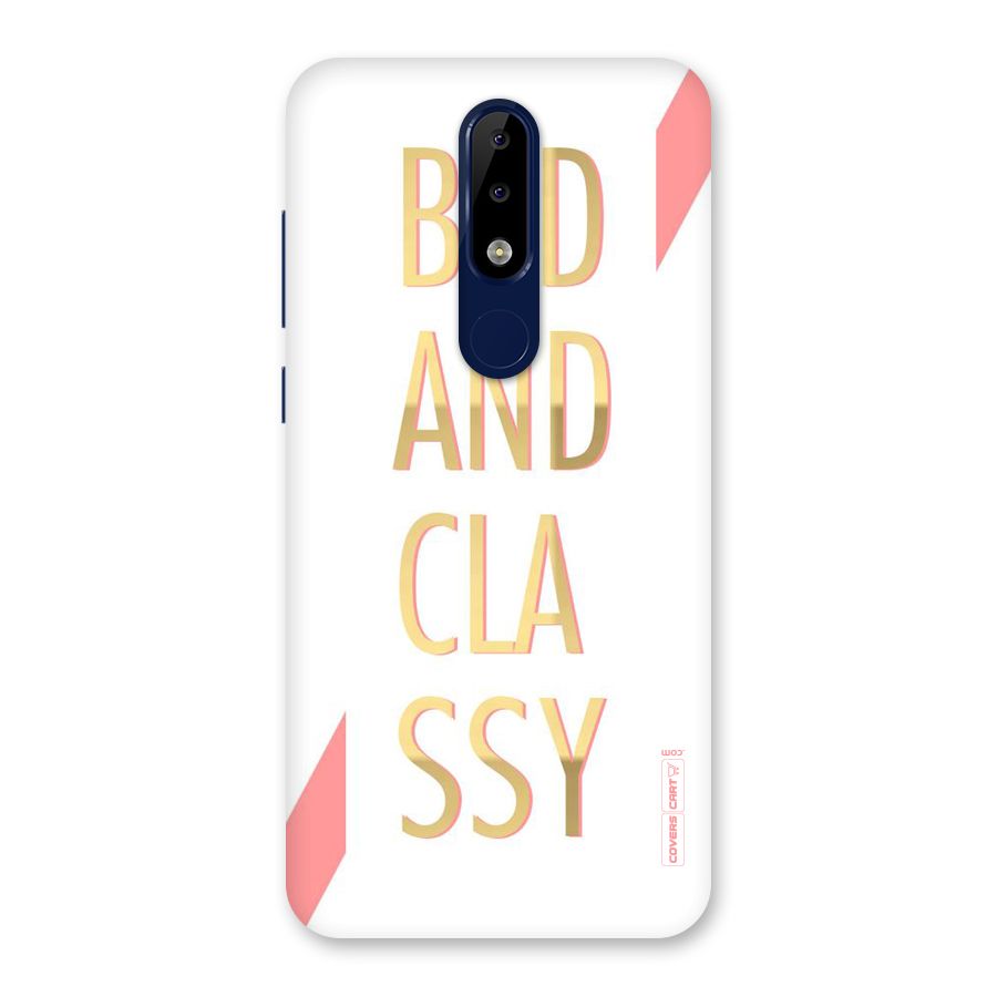 Bad And Classy Back Case for Nokia 5.1 Plus