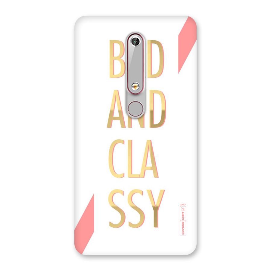 Bad And Classy Back Case for Nokia 6.1