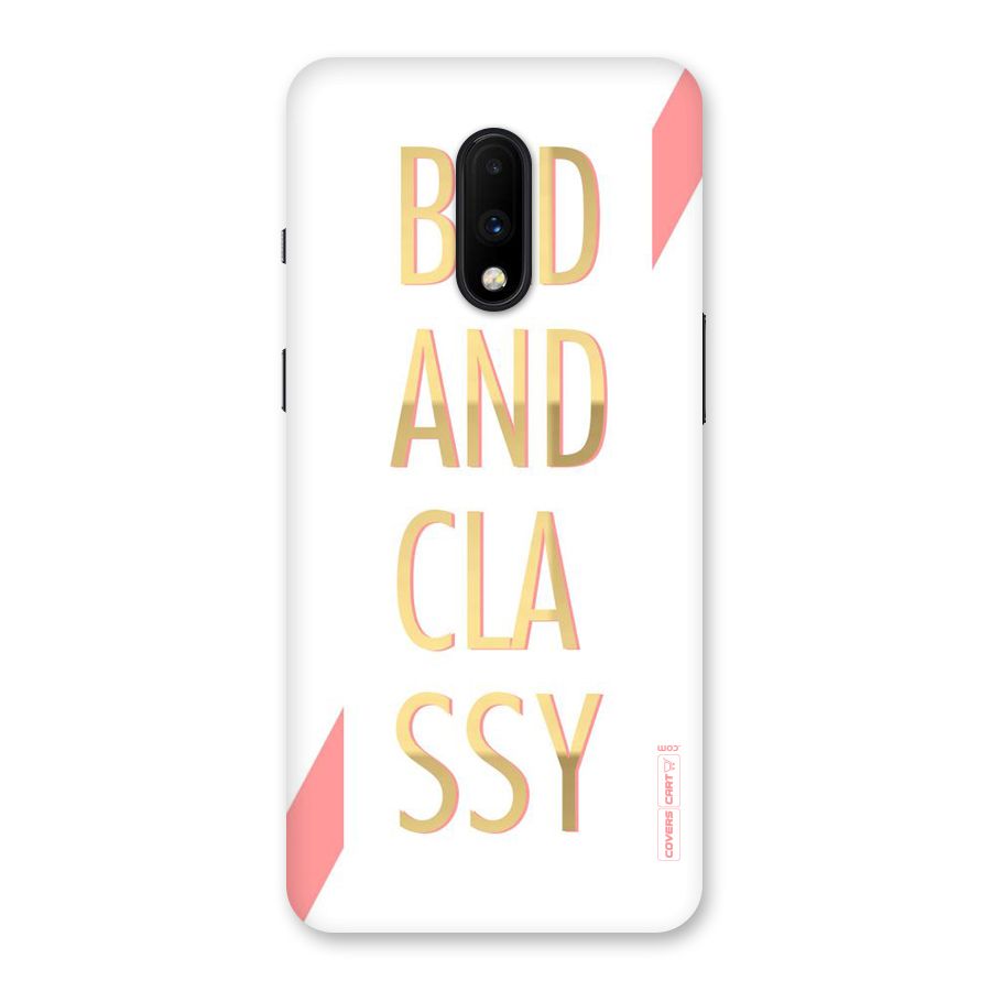 Bad And Classy Back Case for OnePlus 7
