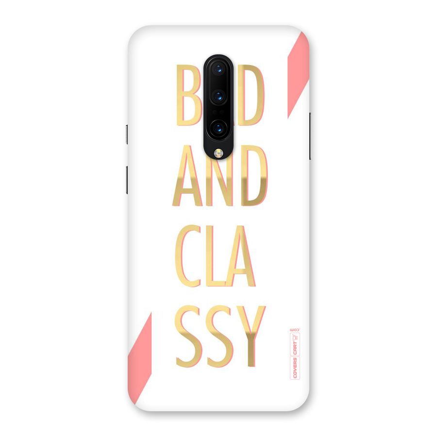 Bad And Classy Back Case for OnePlus 7 Pro