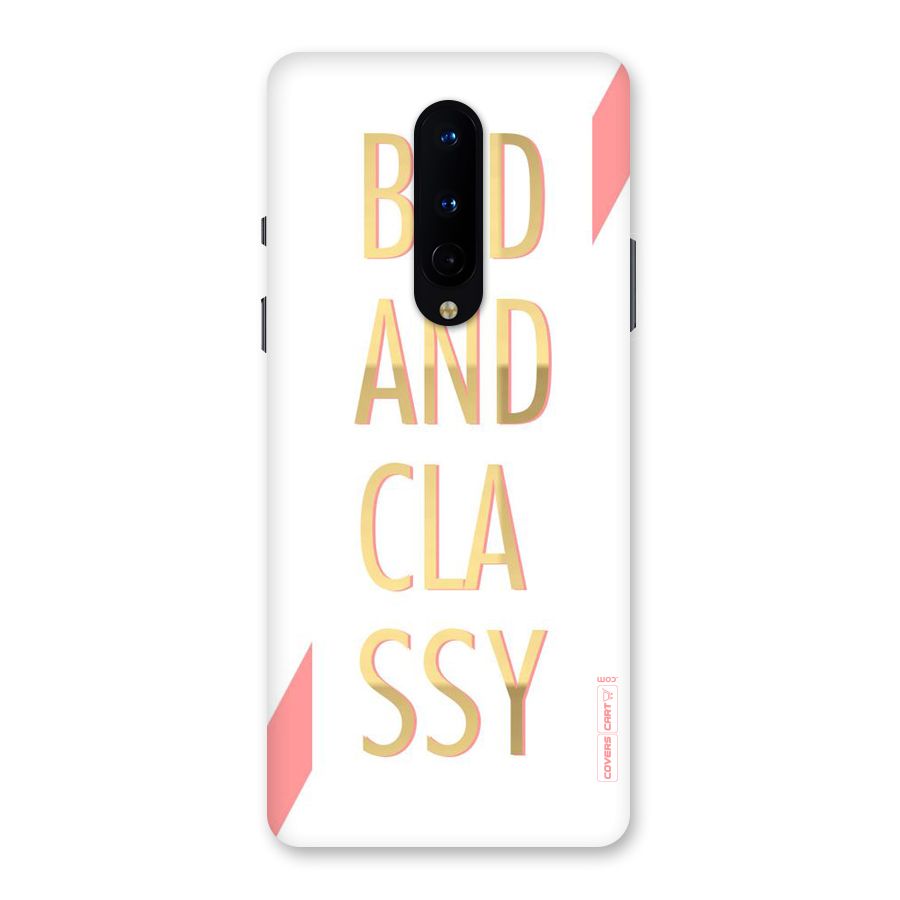 Bad And Classy Back Case for OnePlus 8