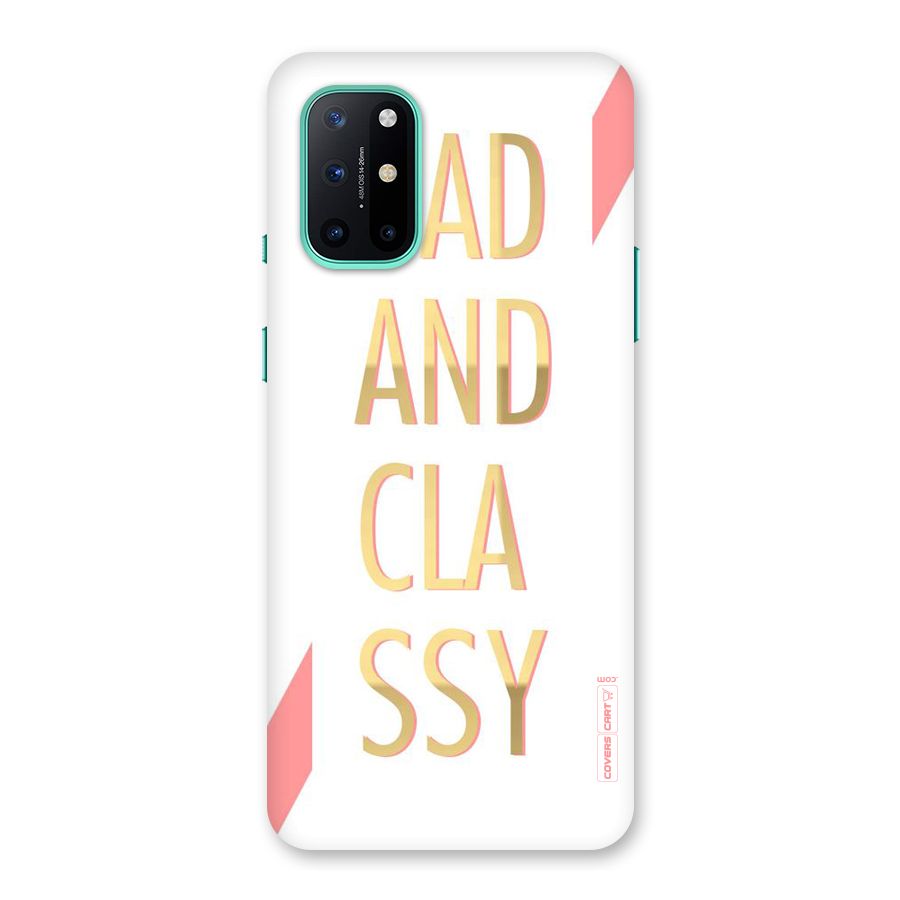 Bad And Classy Back Case for OnePlus 8T