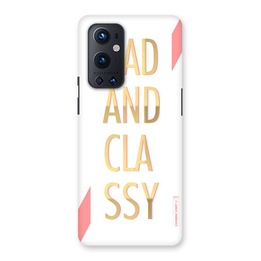 Bad And Classy Back Case for OnePlus 9 Pro