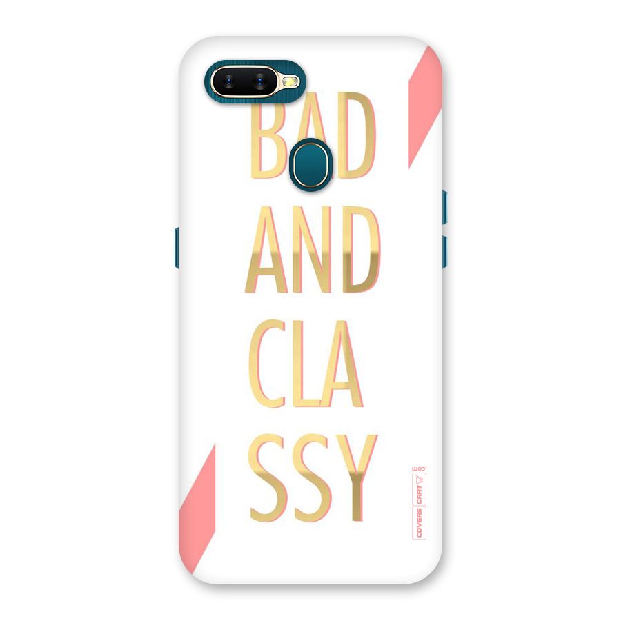 Bad And Classy Back Case for Oppo A11k
