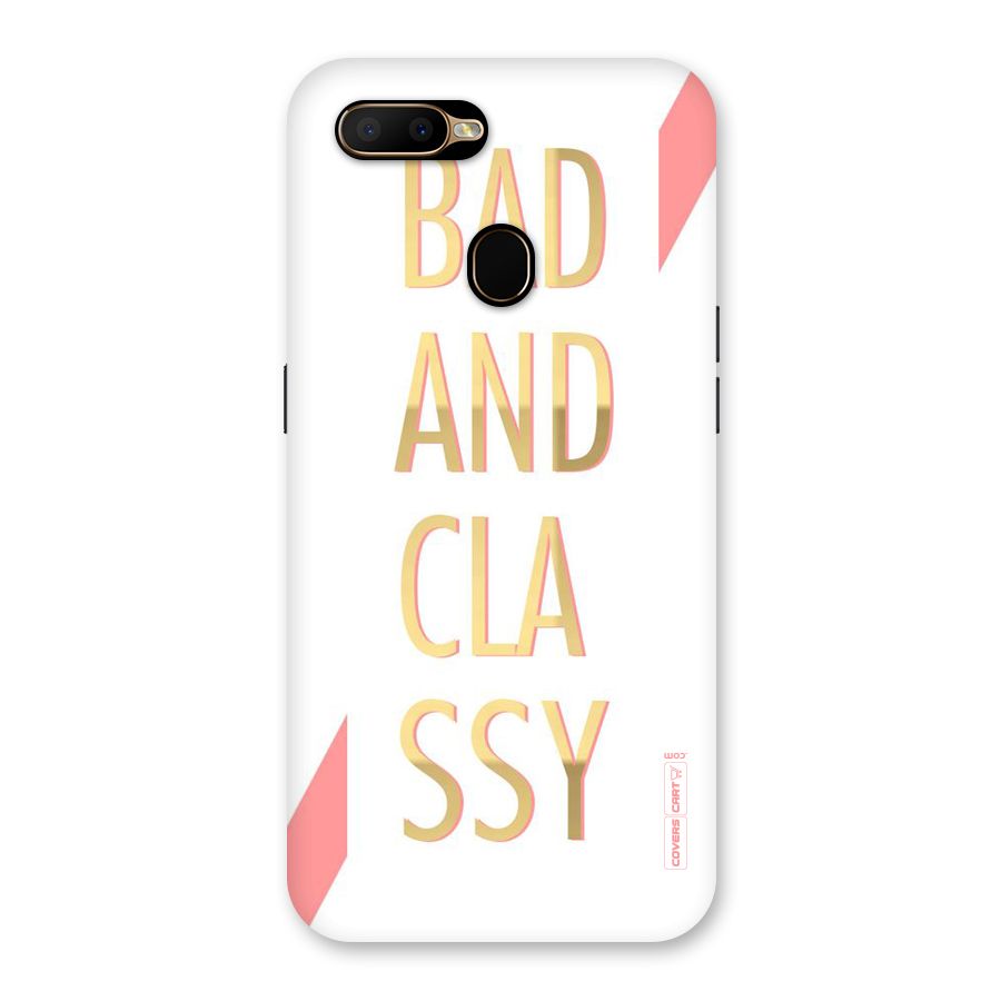 Bad And Classy Back Case for Oppo A5s
