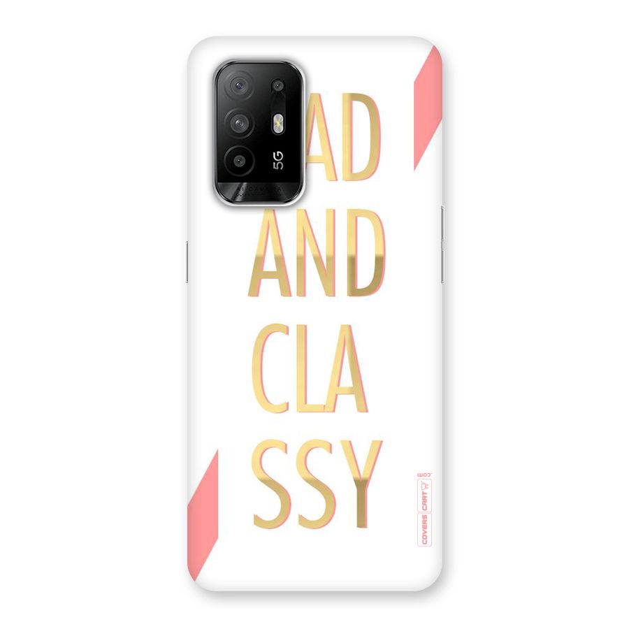 Bad And Classy Back Case for Oppo F19 Pro Plus 5G