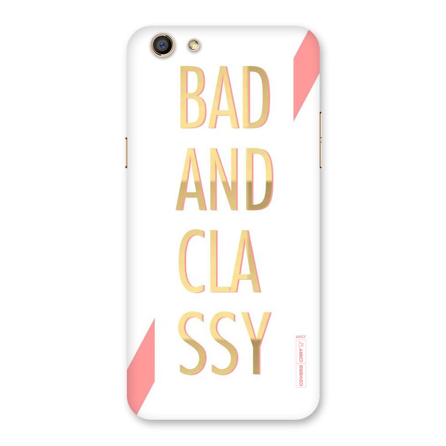 Bad And Classy Back Case for Oppo F3