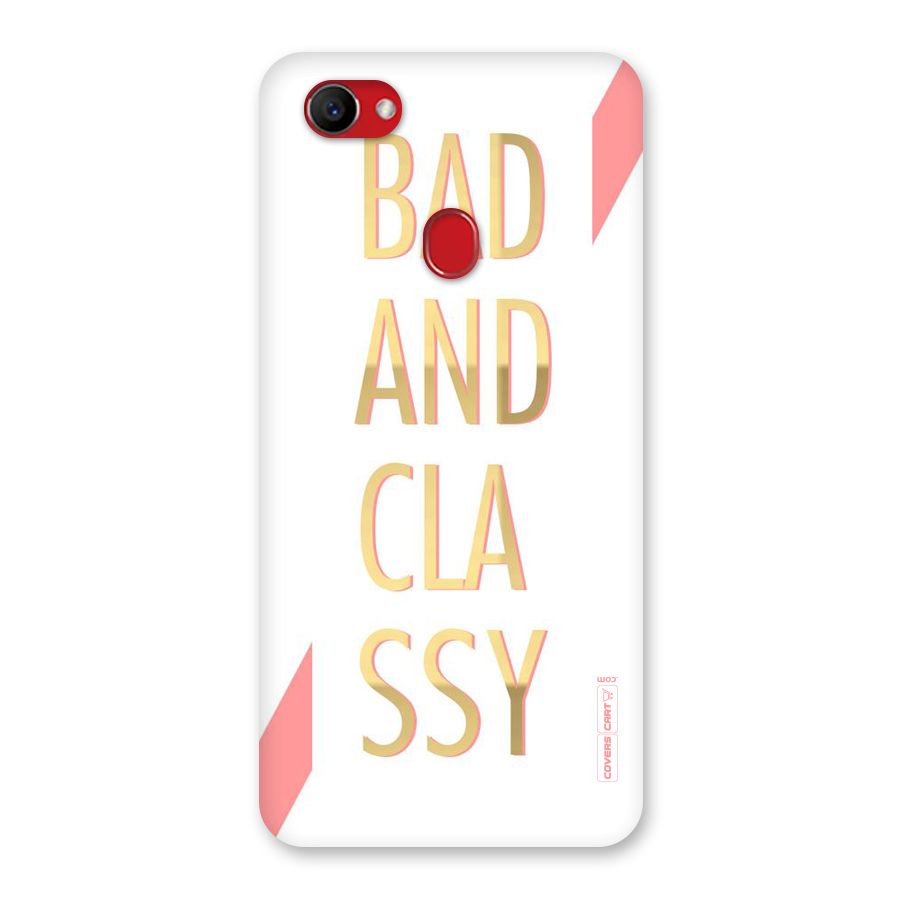 Bad And Classy Back Case for Oppo F7