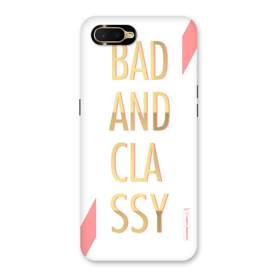 Bad And Classy Back Case for Oppo K1