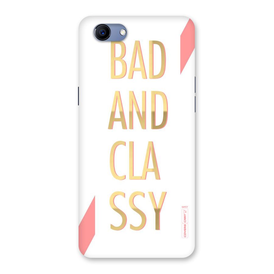 Bad And Classy Back Case for Oppo Realme 1