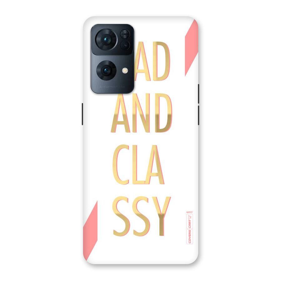 Bad And Classy Back Case for Oppo Reno7 Pro 5G