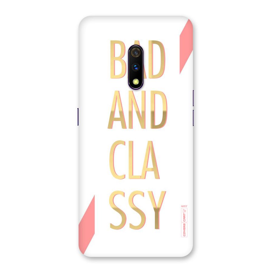 Bad And Classy Back Case for Realme X