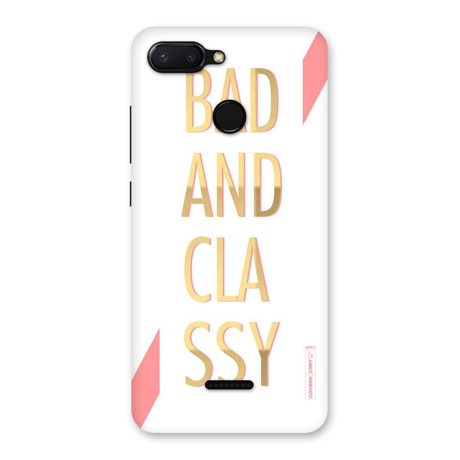 Bad And Classy Back Case for Redmi 6