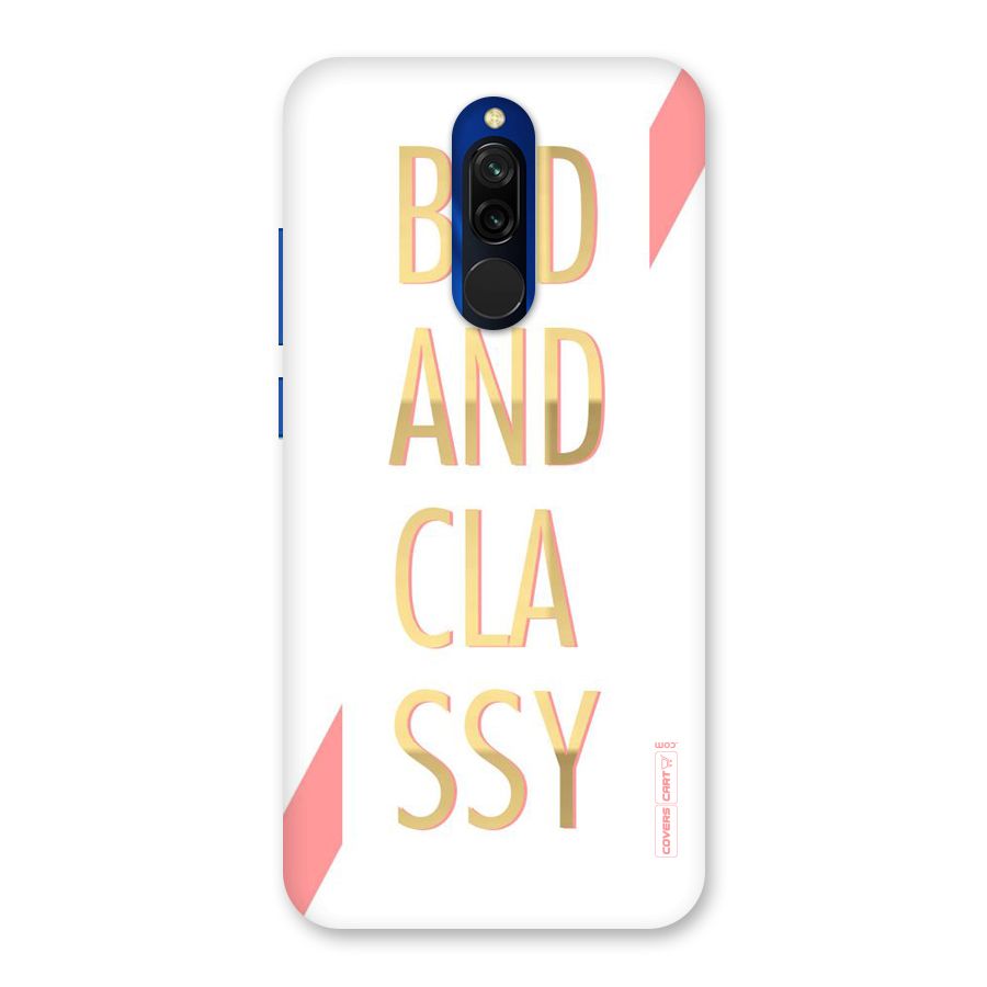 Bad And Classy Back Case for Redmi 8