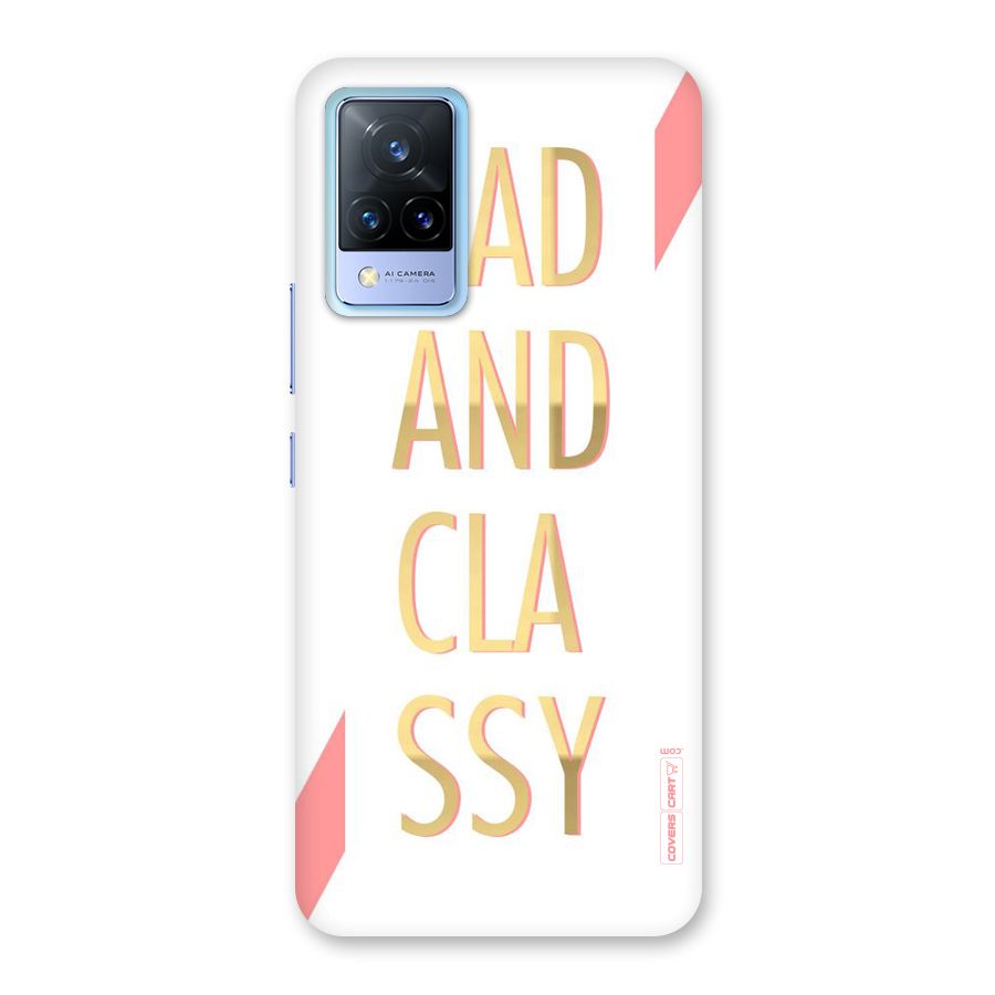 Bad And Classy Back Case for Vivo V21 5G