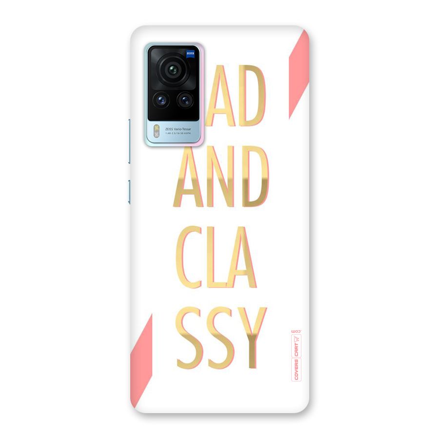 Bad And Classy Back Case for Vivo X60 Pro