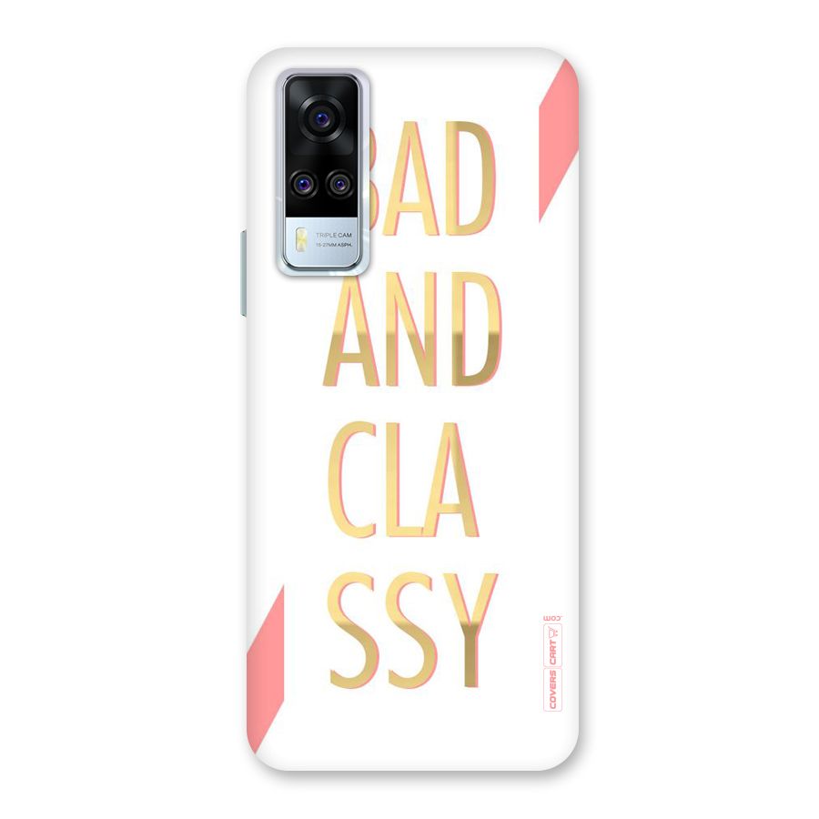 Bad And Classy Back Case for Vivo Y31