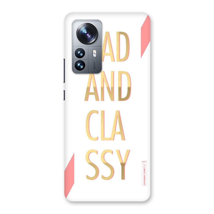 Bad And Classy Back Case for Xiaomi 12 Pro