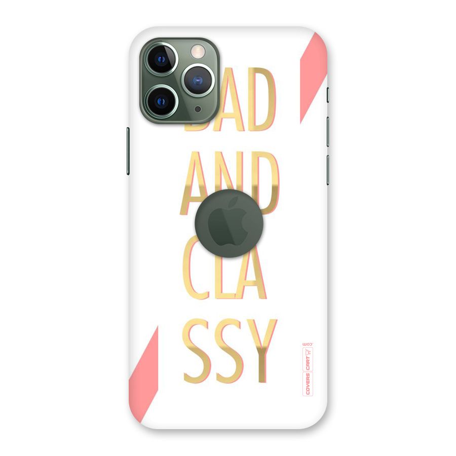 Bad And Classy Back Case for iPhone 11 Pro Logo  Cut