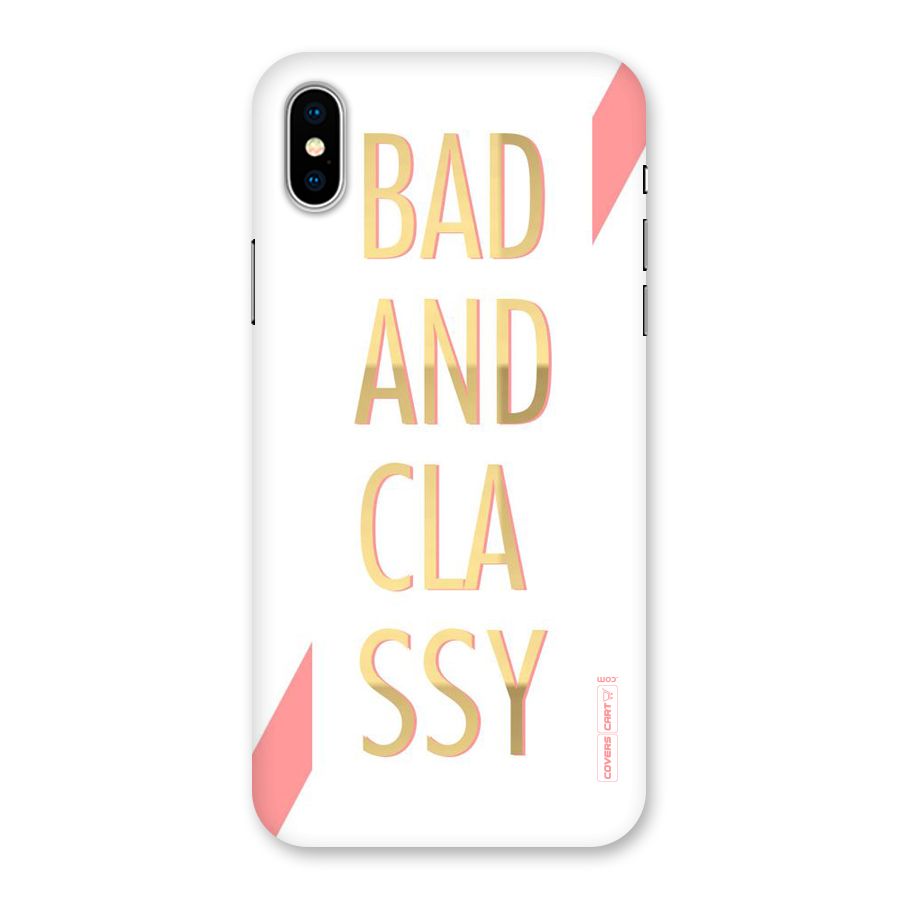Bad And Classy Back Case for iPhone XS