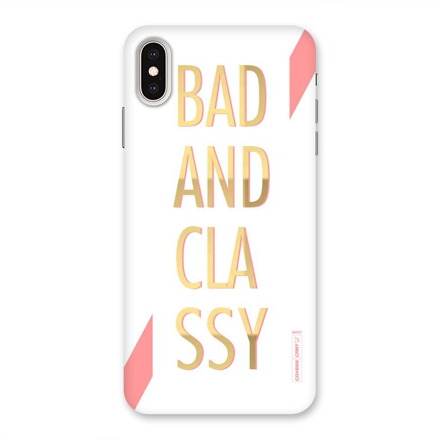 Bad And Classy Back Case for iPhone XS Max