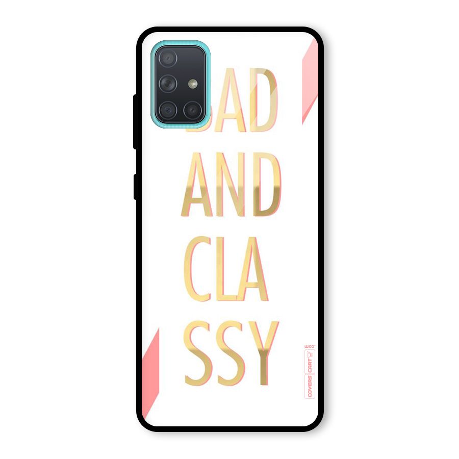 Bad And Classy Glass Back Case for Galaxy A71