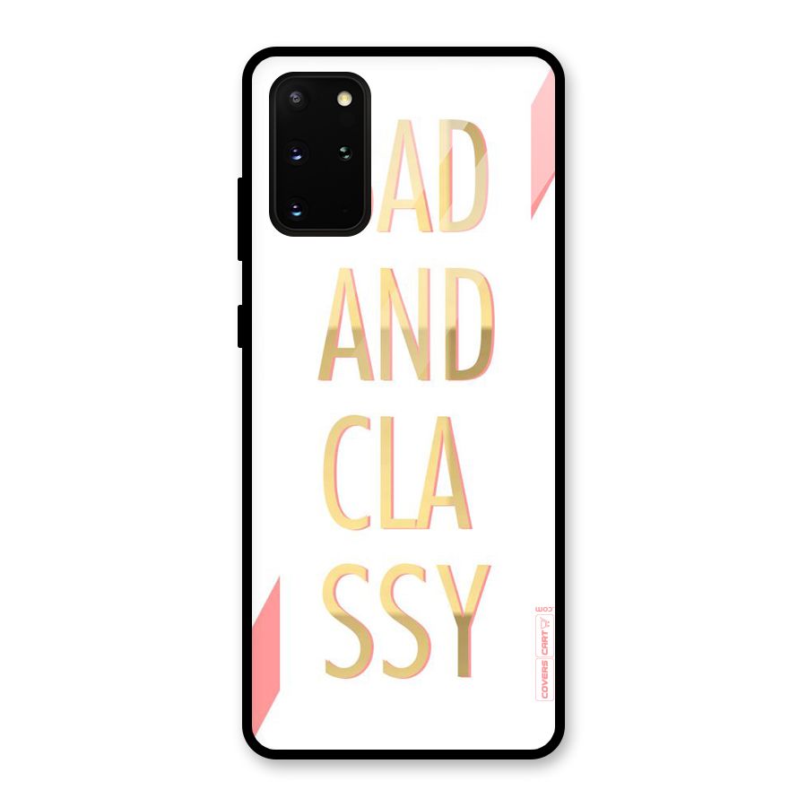 Bad And Classy Glass Back Case for Galaxy S20 Plus