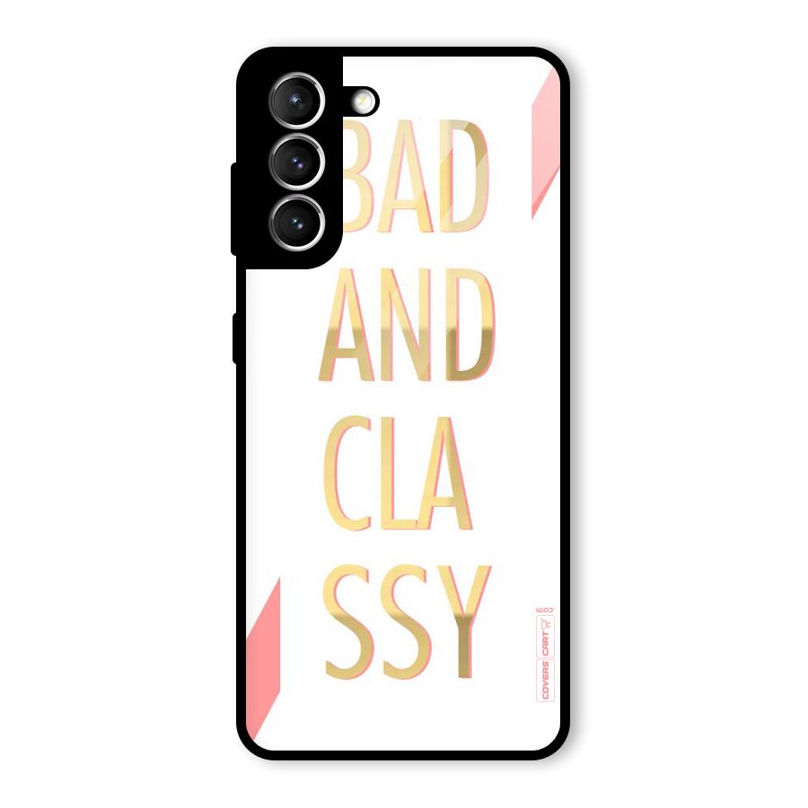 Bad And Classy Glass Back Case for Galaxy S21 5G