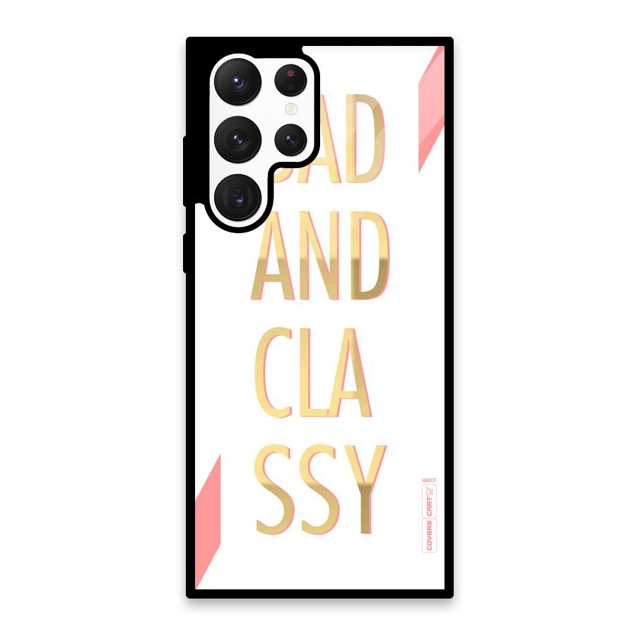 Bad And Classy Glass Back Case for Galaxy S22 Ultra 5G