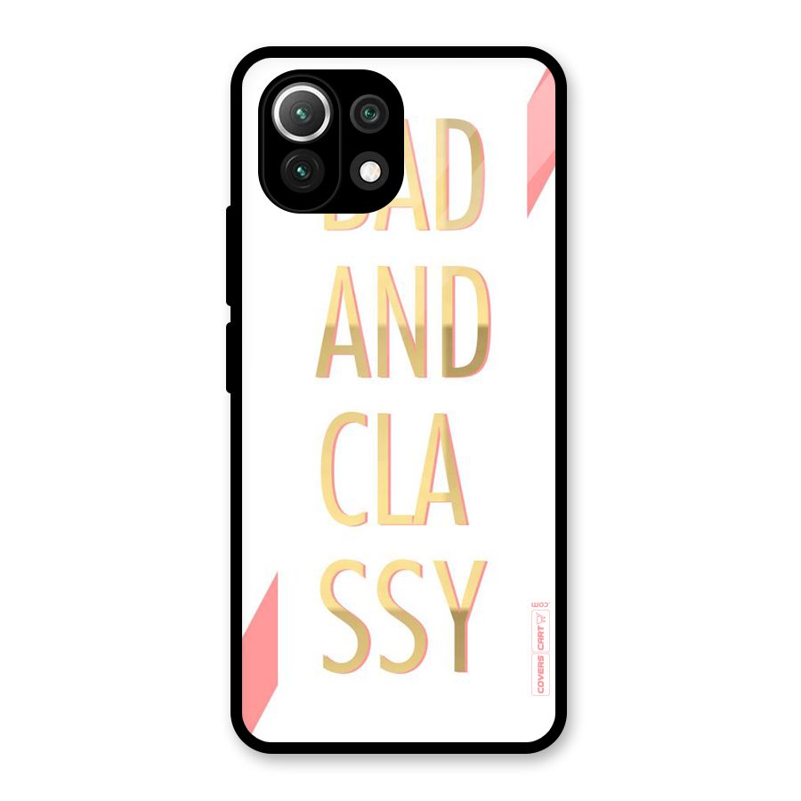 Bad And Classy Glass Back Case for Mi 11 Lite NE 5G