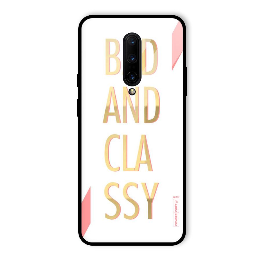 Bad And Classy Glass Back Case for OnePlus 7 Pro