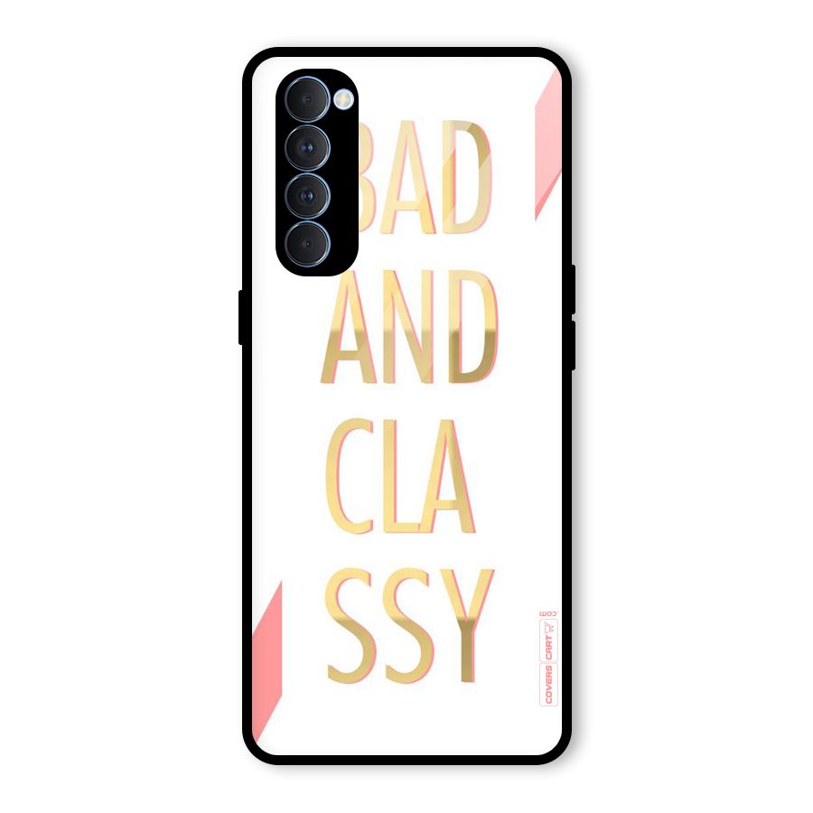 Bad And Classy Glass Back Case for Oppo Reno4 Pro