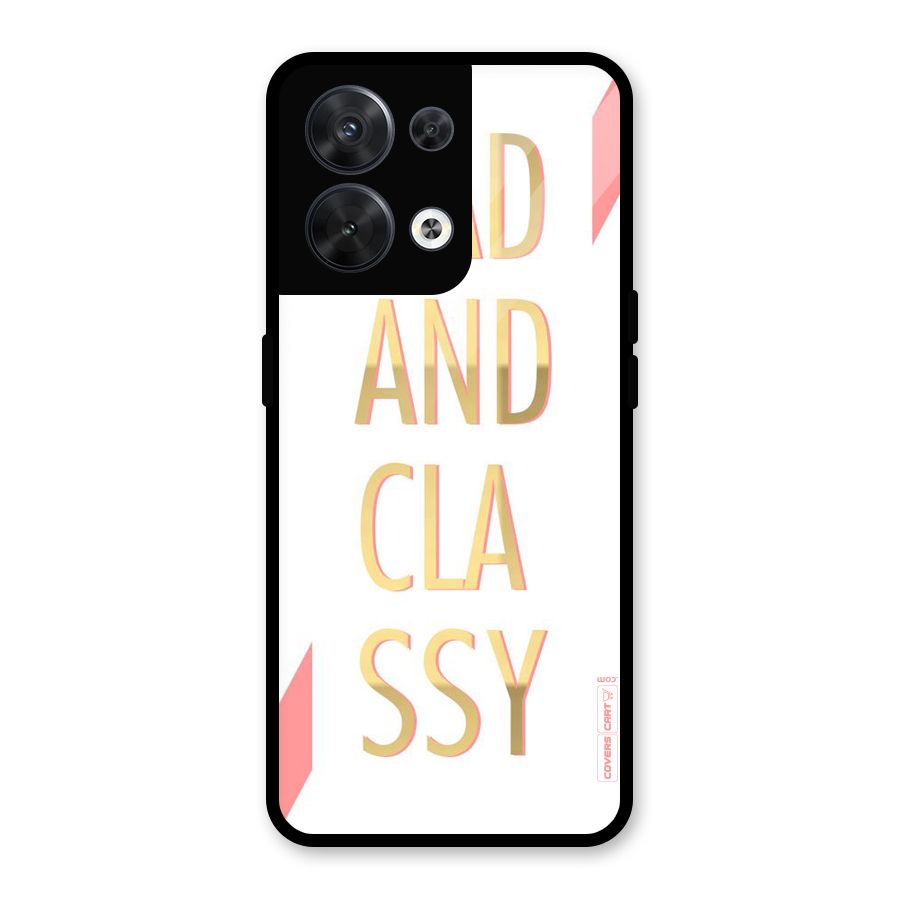 Bad And Classy Glass Back Case for Oppo Reno8 5G