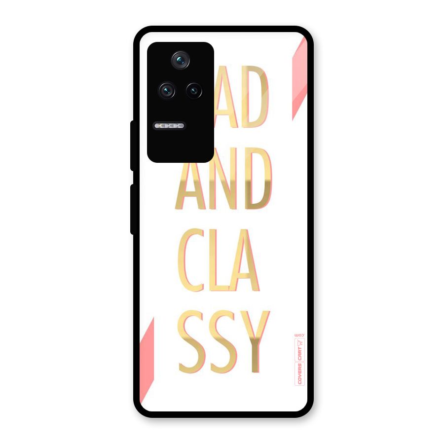 Bad And Classy Glass Back Case for Poco F4 5G