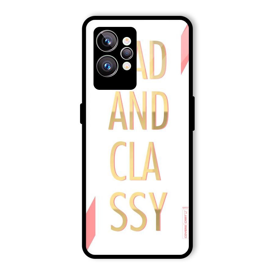 Bad And Classy Glass Back Case for Realme GT2 Pro