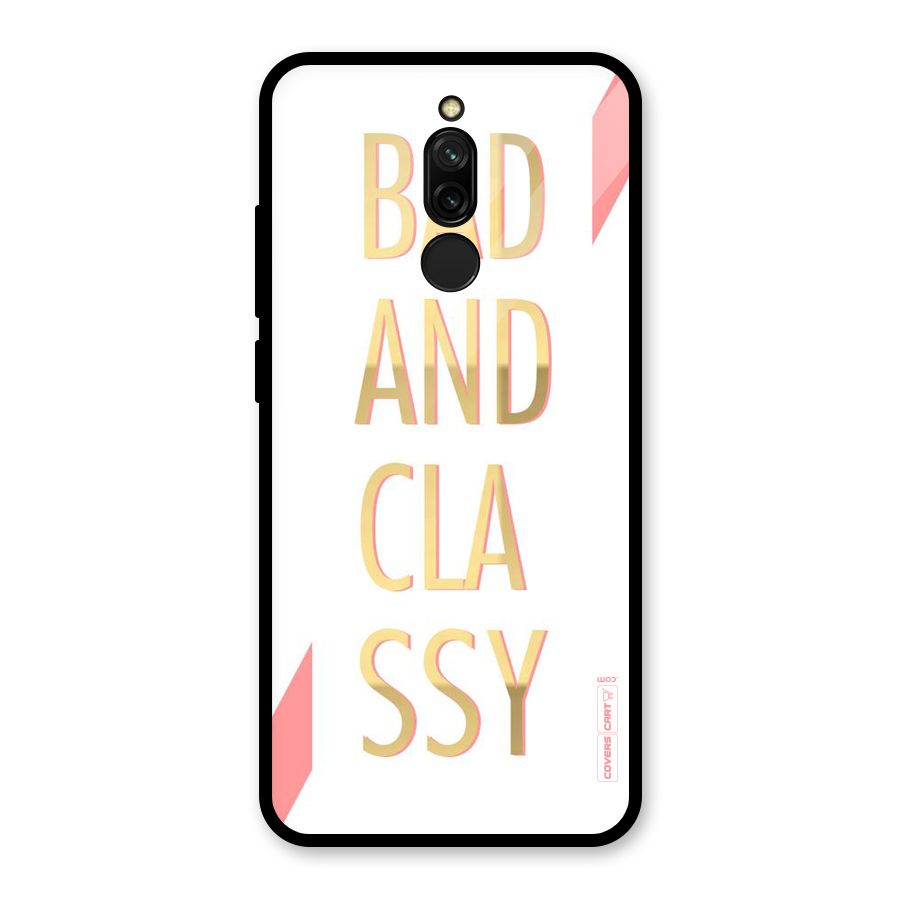 Bad And Classy Glass Back Case for Redmi 8