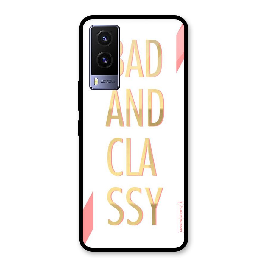 Bad And Classy Glass Back Case for Vivo V21e 5G
