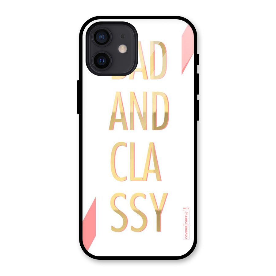 Bad And Classy Glass Back Case for iPhone 12