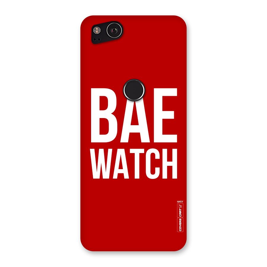 Bae Watch Back Case for Google Pixel 2