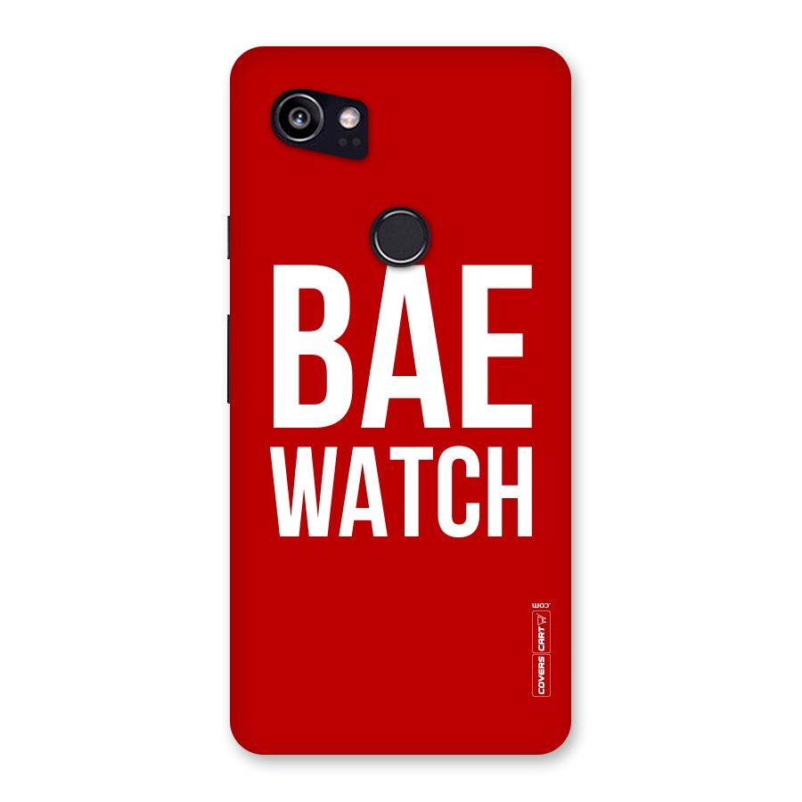 Bae Watch Back Case for Google Pixel 2 XL